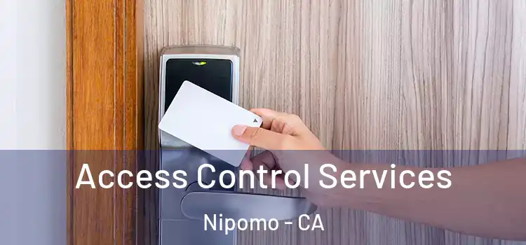  Access Control Services Nipomo - CA