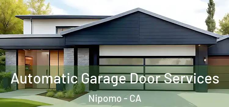  Automatic Garage Door Services Nipomo - CA
