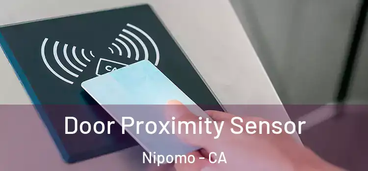  Door Proximity Sensor Nipomo - CA