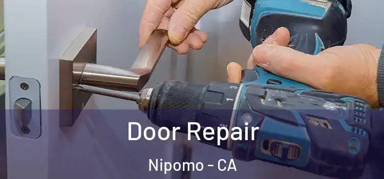  Door Repair Nipomo - CA