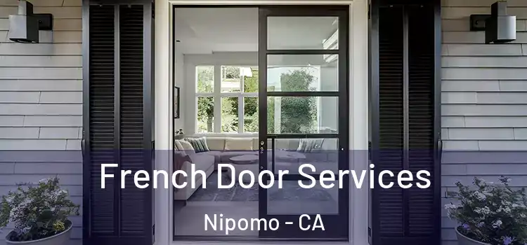 French Door Services Nipomo - CA