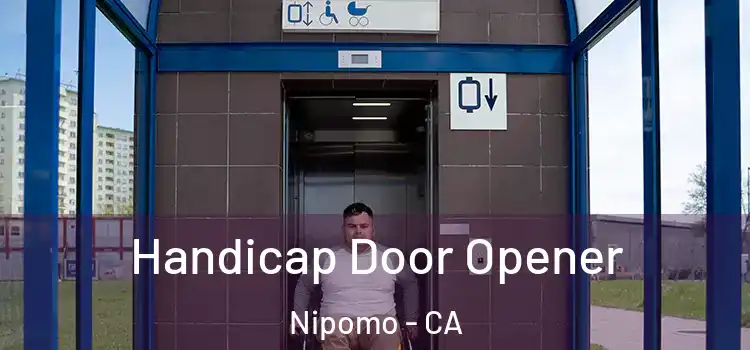 Handicap Door Opener Nipomo - CA