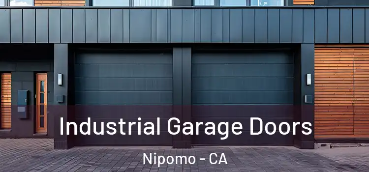  Industrial Garage Doors Nipomo - CA