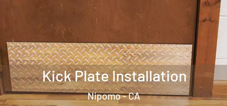  Kick Plate Installation Nipomo - CA