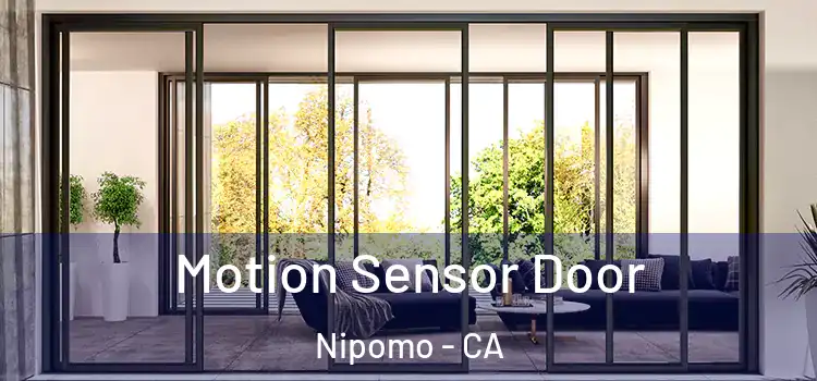  Motion Sensor Door Nipomo - CA