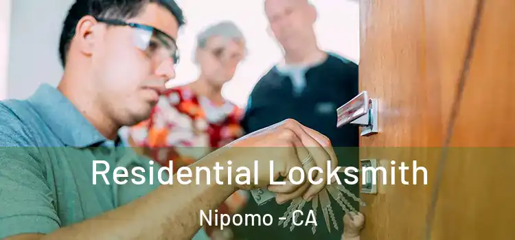  Residential Locksmith Nipomo - CA