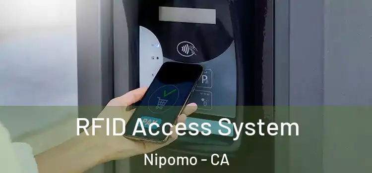  RFID Access System Nipomo - CA