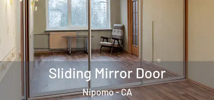  Sliding Mirror Door Nipomo - CA