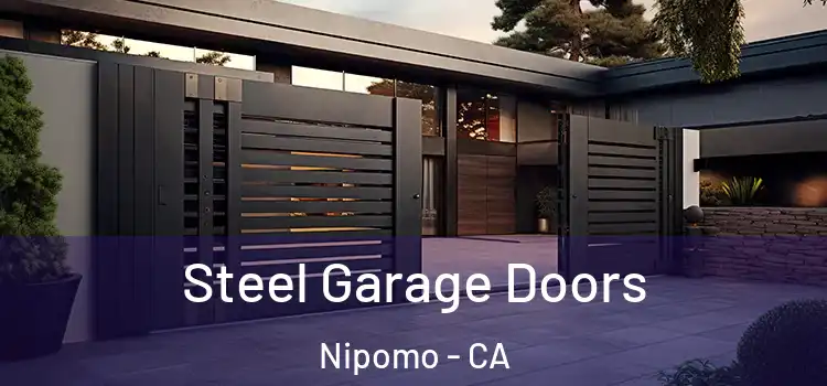  Steel Garage Doors Nipomo - CA