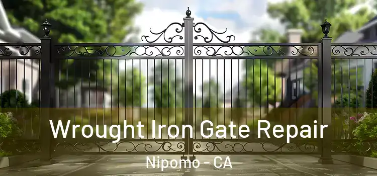  Wrought Iron Gate Repair Nipomo - CA